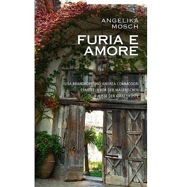 Furia e Amore, Angelika Mosch