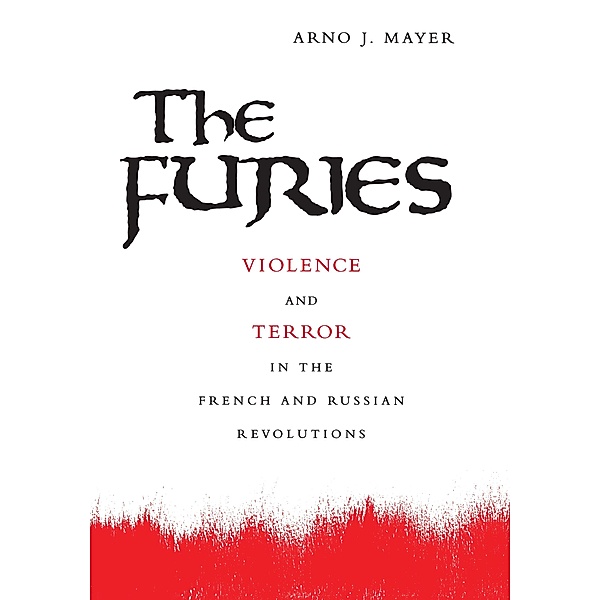 Furies, Arno J. Mayer