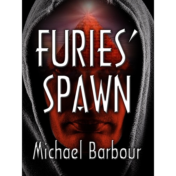 Furies' Spawn, Michael Barbour