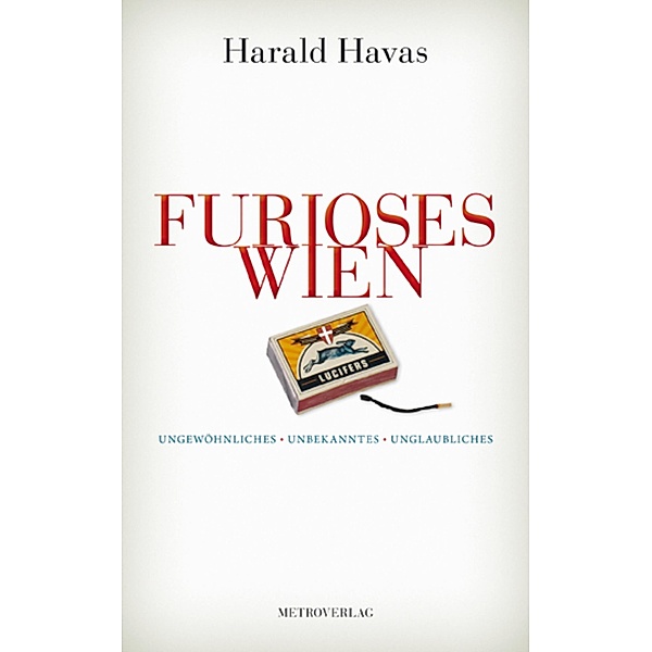 Furioses Wien / Havas-Reihe Bd.2, Harald Havas