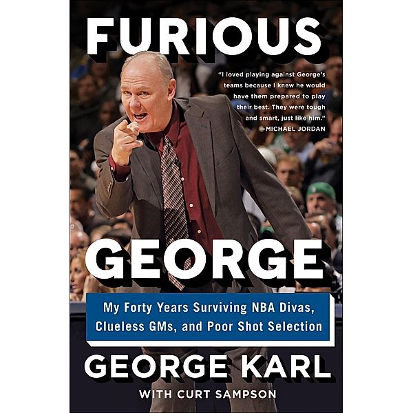 Furious George, George Karl, Curt Sampson