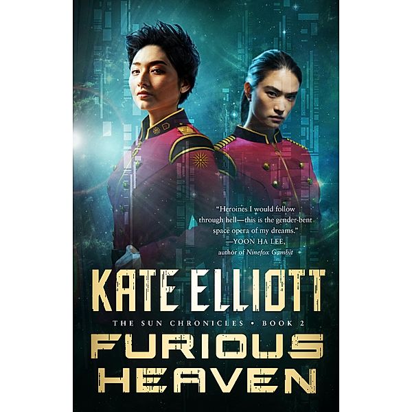 Furious Heaven / The Sun Chronicles Bd.2, Kate Elliott