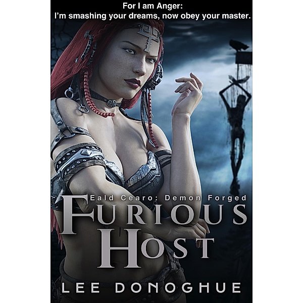 Furious Host (Eald Cearo: Demon Forged, #3) / Eald Cearo: Demon Forged, Lee Donoghue