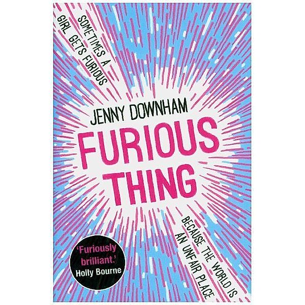 Furious Thing, Jenny Downham