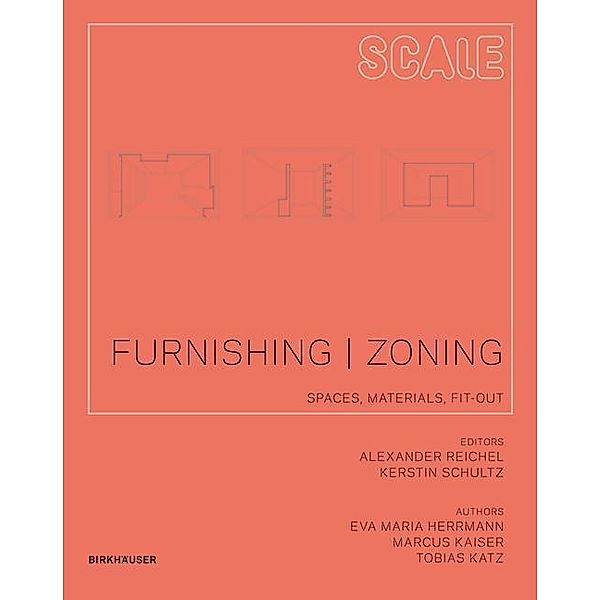 Furnishing | Zoning / Scale Bd.4, Eva Herrmann, Marcus Kaiser, Tobias Katz
