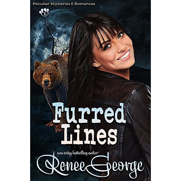 Furred Lines (Peculiar Mysteries and Romances, #6) / Peculiar Mysteries and Romances, Renee George