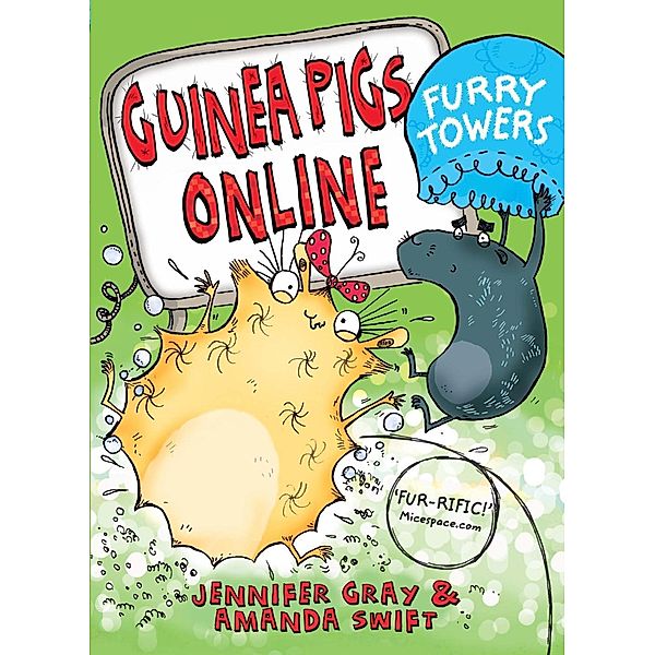 Furry Towers / Guinea Pigs Online Bd.2, Jennifer Gray, Amanda Swift