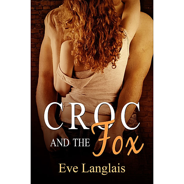 Furry United Coalition (F.U.C): Croc and the Fox, Eve Langlais