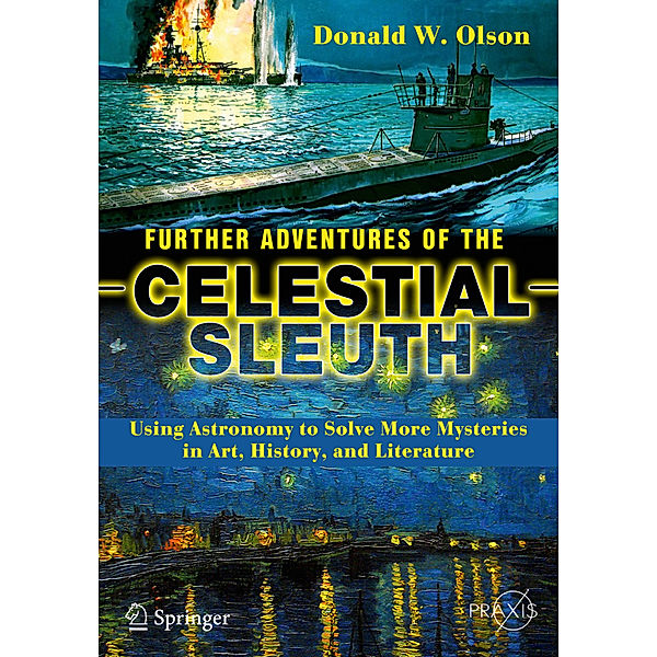 Further Adventures of the Celestial Sleuth, Donald W. Olson