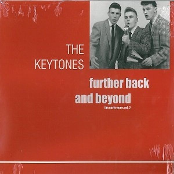 Further Back And Beyond, The Keytones