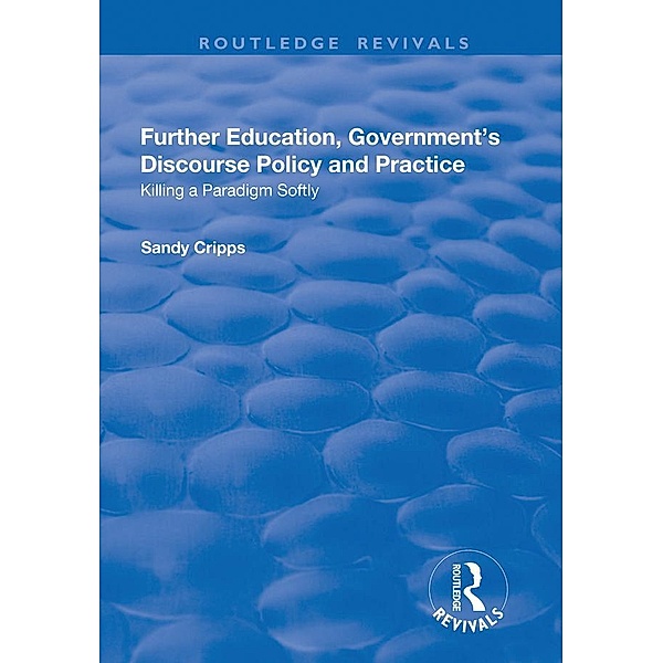 Further Education, Government's Discourse Policy and Practice, Sandy Cripps