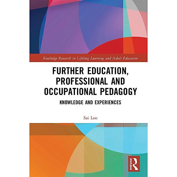 Further Education, Professional and Occupational Pedagogy, Sai Loo