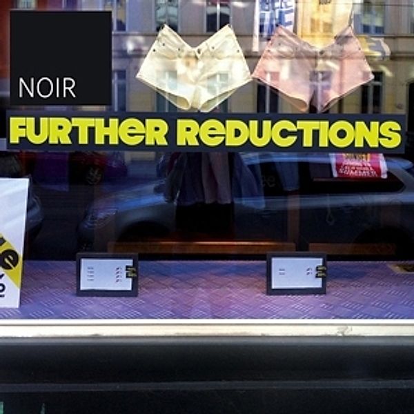 Further Reductions, Noir