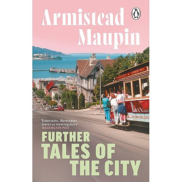 Further Tales Of The City, Armistead Maupin