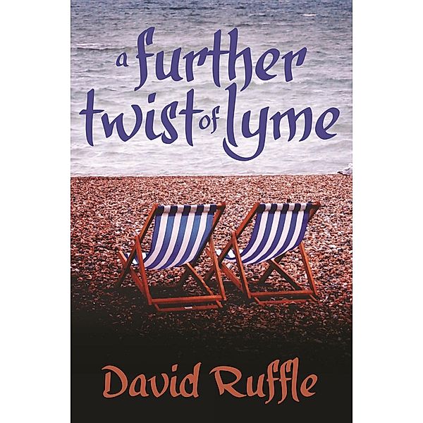 Further Twist of Lyme / Twist of Lyme, David Ruffle