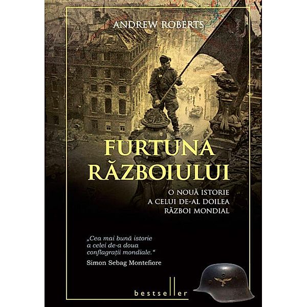 Furtuna razboiului. / Bestseller, Andrew Roberts