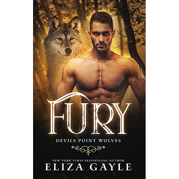 FURY (Devils Point Wolves, #6) / Devils Point Wolves, Eliza Gayle