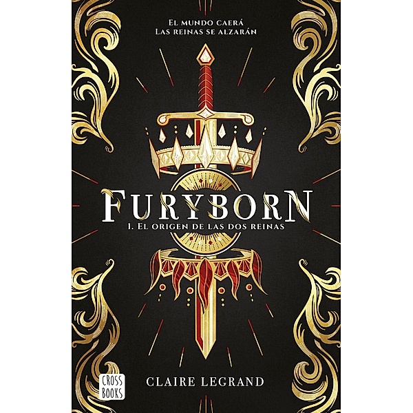 Furyborn 1 el origen de las dos reinas, Claire Legrand