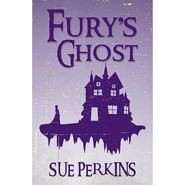 Fury's Ghost, Sue Perkins