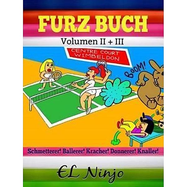 Furz Witzebuch: Lustiges Buch Für Jungen - Witzige Kinderbücher / Inge Baum, El Ninjo