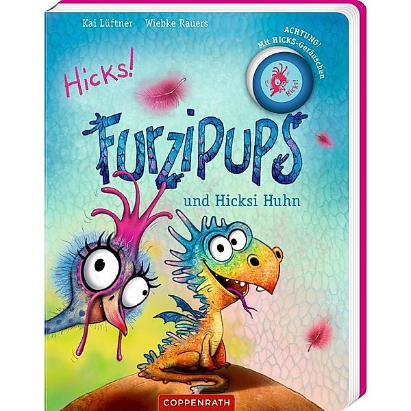 Furzipups und Hicksi Huhn (Pappbilderbuch), Kai Lüftner