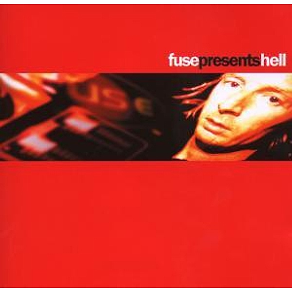 Fuse (Hell), Dj Hell Pres.fuse