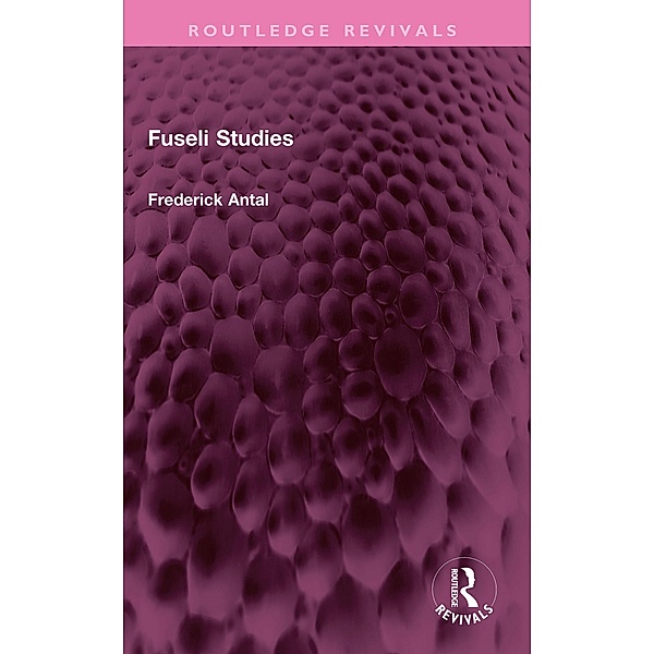Fuseli Studies, Frederick Antal