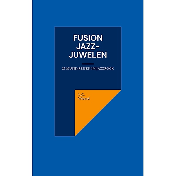 Fusion Jazz-Juwelen, L. C. Wizard