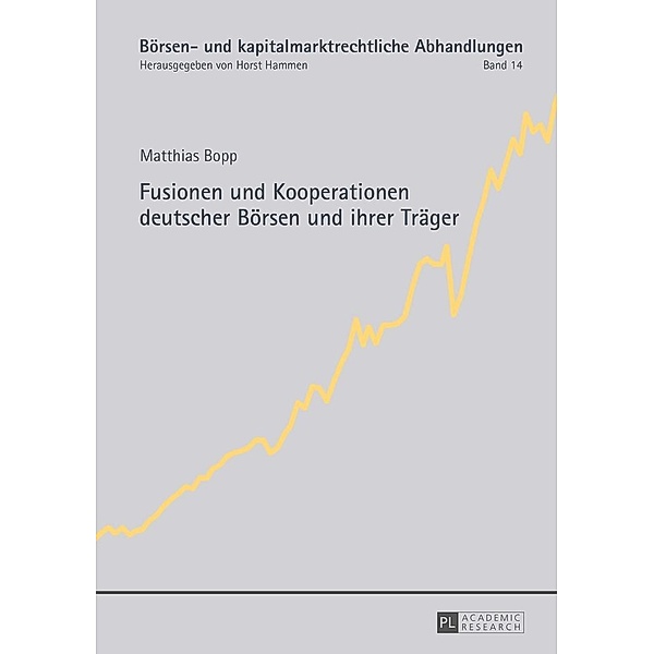 Fusionen und Kooperationen deutscher Boersen und ihrer Traeger, Bopp Matthias Bopp
