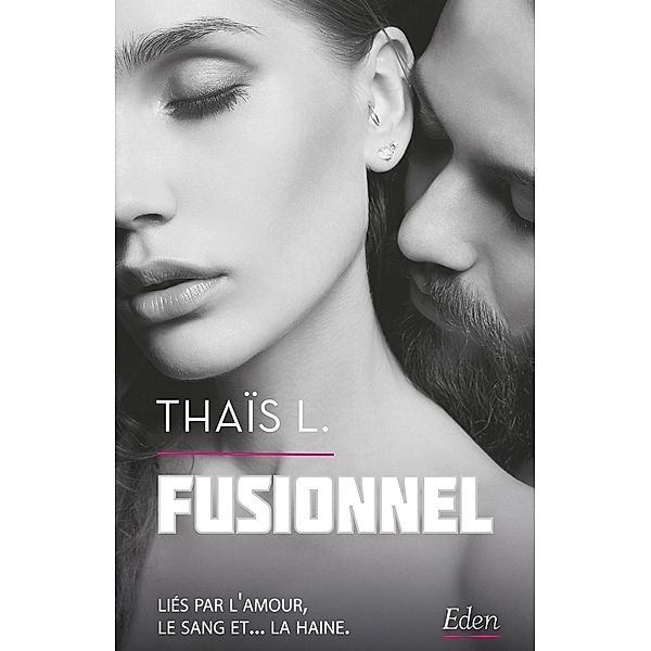 Fusionnel, Thaïs L.