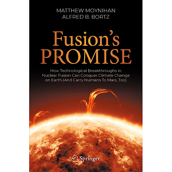 Fusion's Promise, Matthew Moynihan, Alfred B. Bortz