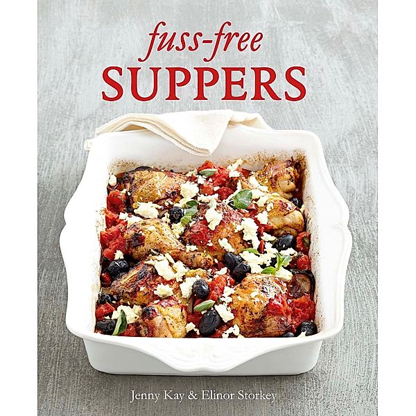 Fuss-free Suppers, Jenny Kay