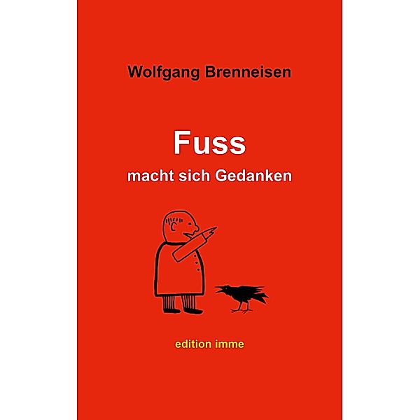 Fuss macht sich Gedanken, Wolfgang Brenneisen