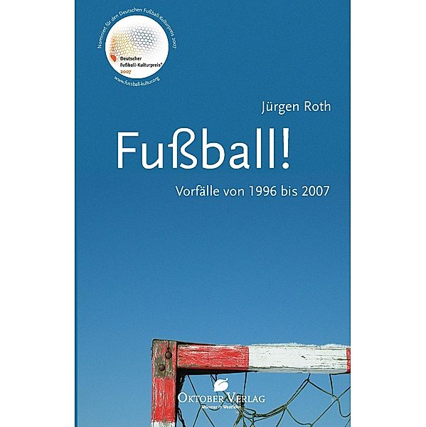 Fußball!, Jürgen Roth