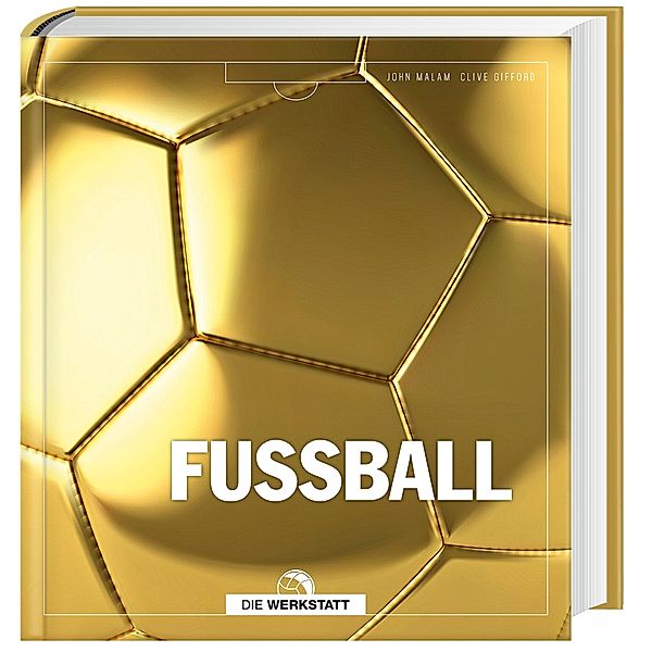 Fussball, John Malam, Clive Gifford