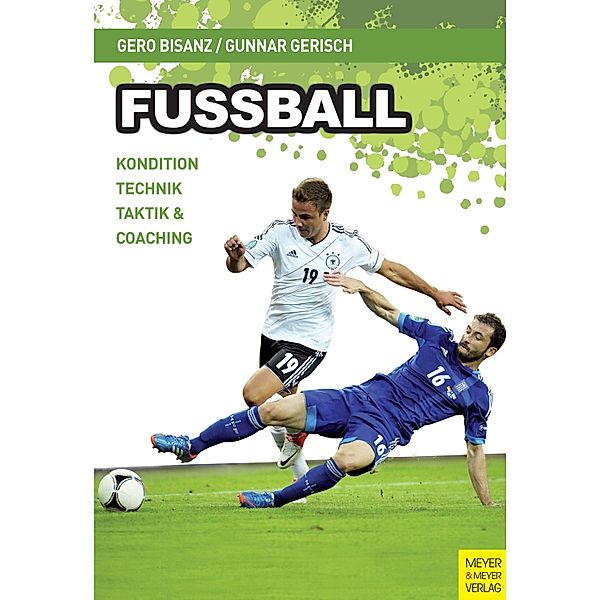 Fußball, Gero Bisanz, Gunnar Gerisch