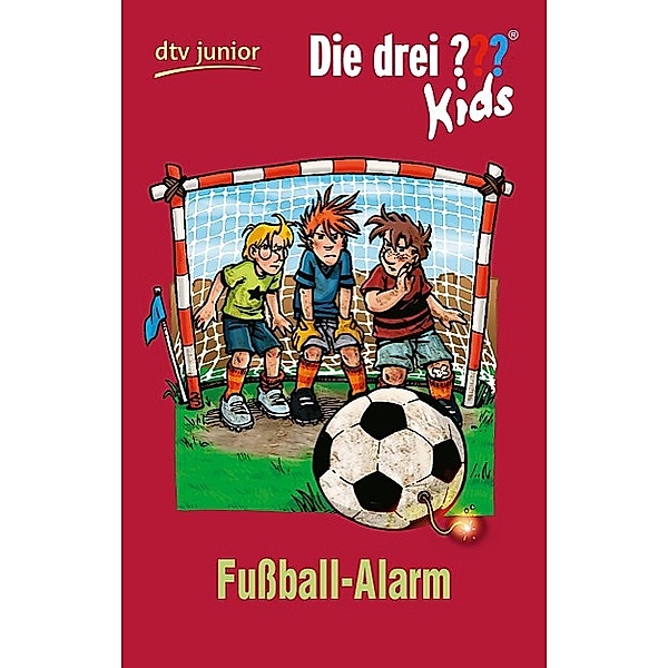 Fußball-Alarm / Die drei Fragezeichen-Kids Bd.26, Ulf Blanck