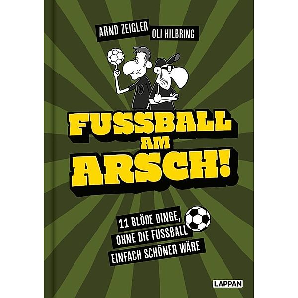 Fußball am Arsch!, Arnd Zeigler