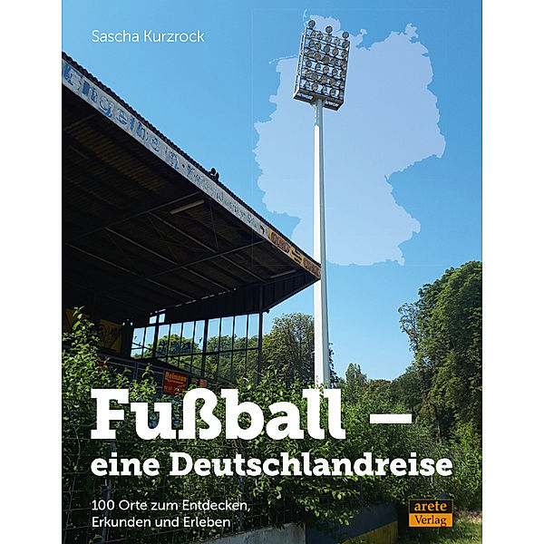 Fußball - eine Deutschlandreise, Sascha Kurzrock