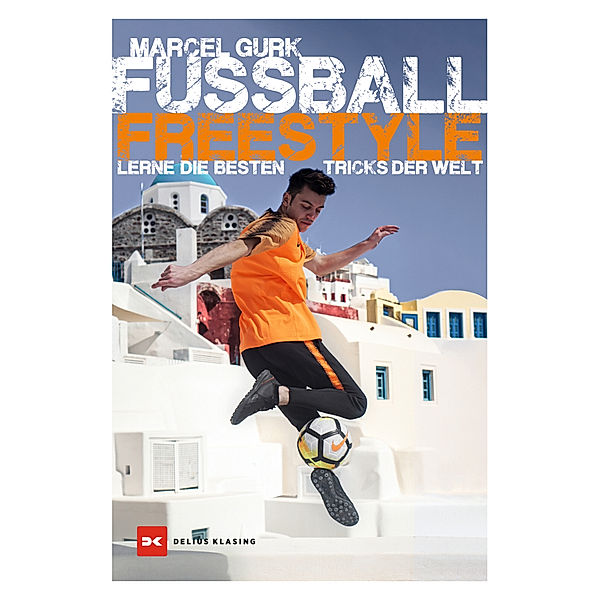 Fußball Freestyle, Marcel Gurk