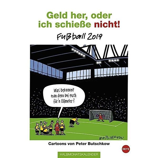 Fußball Halbmonatskalender 2019, Peter Butschkow