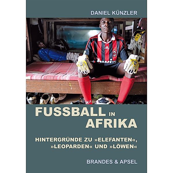 Fußball in Afrika, Daniel Künzler