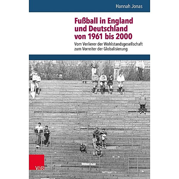 Fußball in England und Deutschland von 1961 bis 2000 / Nach dem Boom, Hannah Jonas