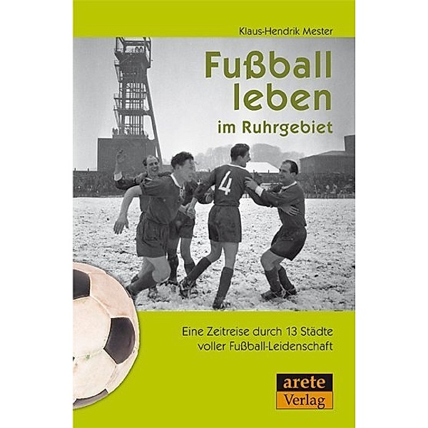 Fußball leben im Ruhrgebiet, Klaus-Hendrik Mester