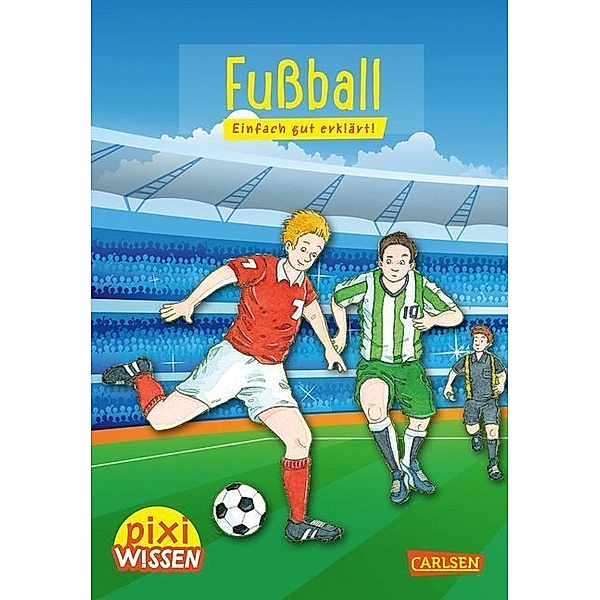 Fußball / Pixi Wissen Bd.23, Cordula Thörner