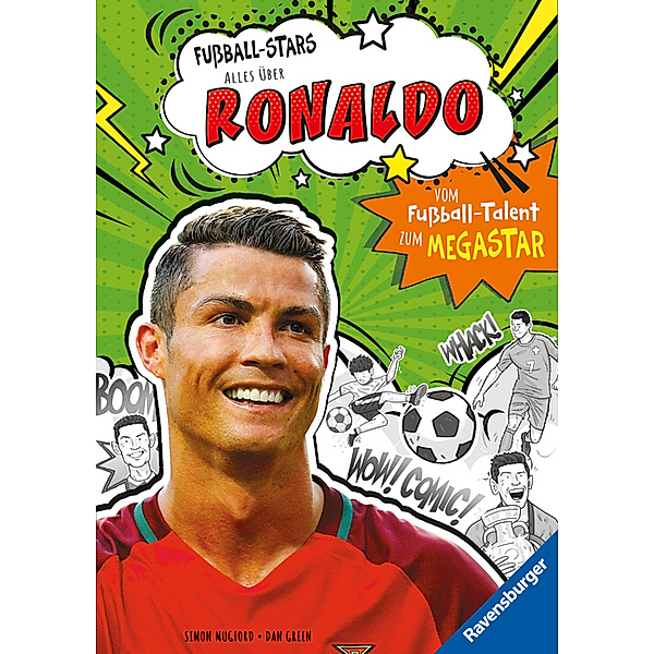 Fußball-Stars - Alles über Ronaldo. Vom Fußball-Talent zum Megastar (Erstlesebuch ab 7 Jahren), Fußball-Geschenke für Jungs und Mädchen, Simon Mugford