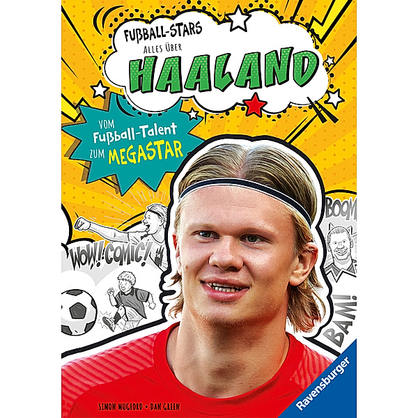 Fußball-Stars - Haaland. Vom Fußball-Talent zum Megastar (Erstlesebuch ab 7 Jahren), Simon Mugford