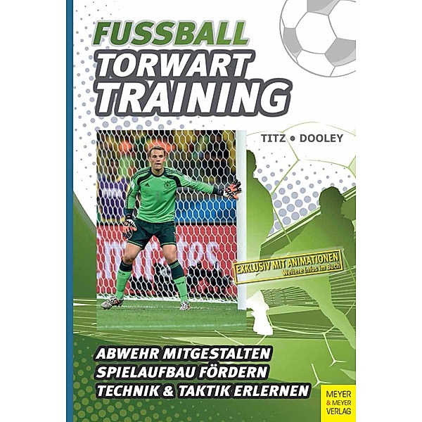 Fußball - Torwarttraining / Dooley Soccer University, Thomas Dooley, Christian Titz