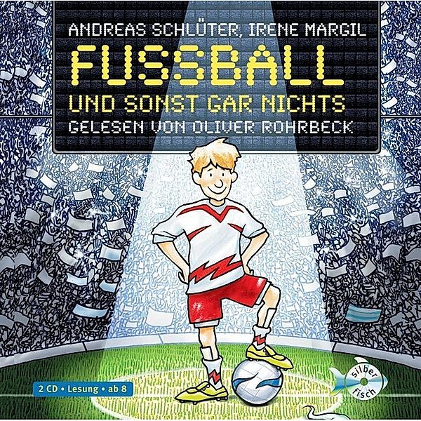 Fußball und ... - 1 - Fußball und sonst gar nichts, Andreas Steinhöfel