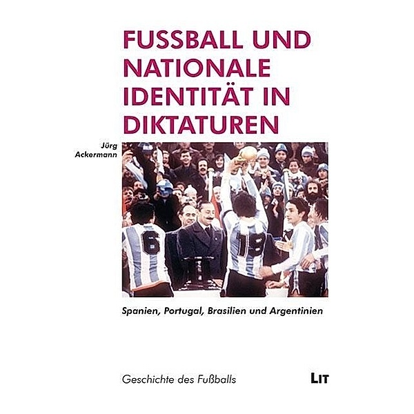Fussball und nationale Identität in Diktaturen, Jürg Ackermann